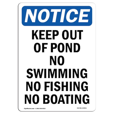 Signmission Safety Sign, OSHA Notice, 5" Height, Keep Out Of Pond No Swimming No Sign, Portrait OS-NS-D-35-V-13851